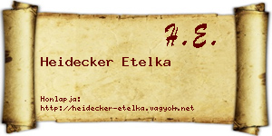 Heidecker Etelka névjegykártya